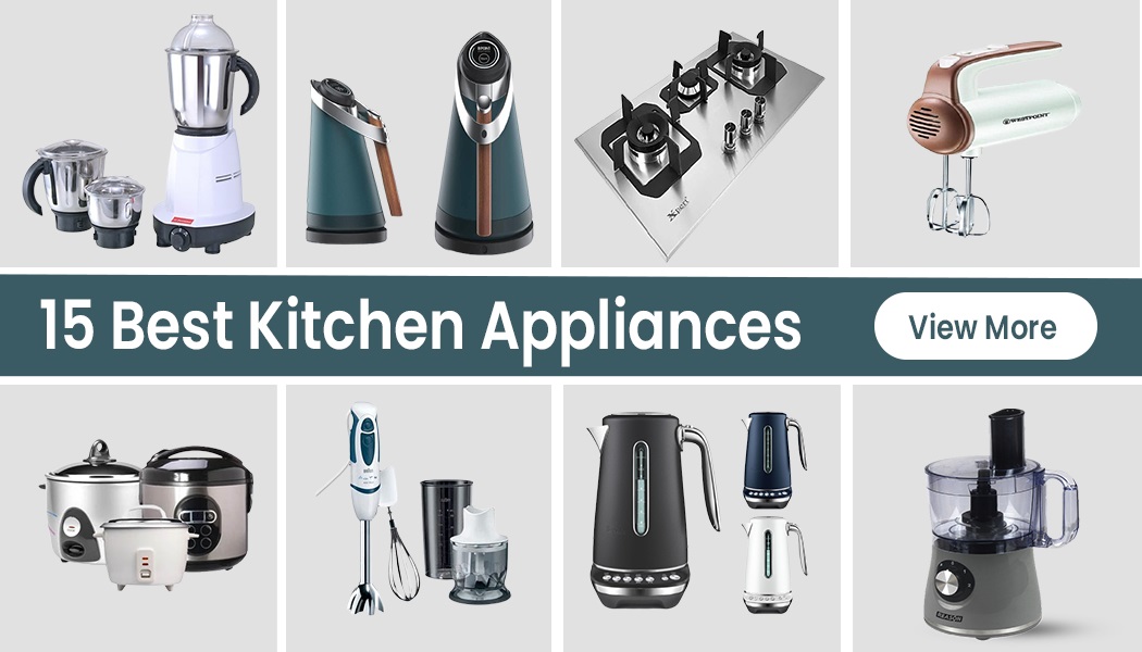 15 Durable Kitchen Appliances For Your Support in Kitchen